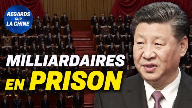 Focus sur la Chine – Des milliardaires chinois emprisonnés par le régime