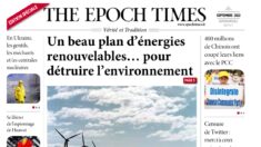 Un beau plan d’énergies renouvelables… pour détruire l’environnement – Nouvelle édition spéciale Epoch Times Septembre 2022
