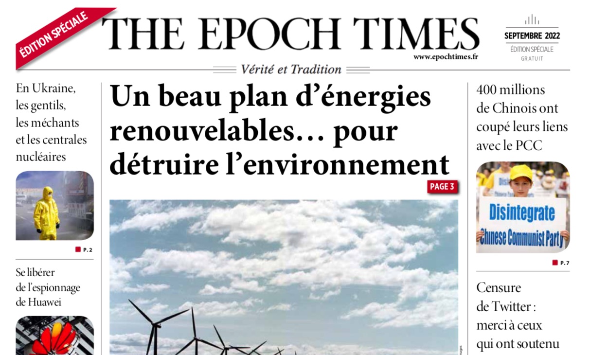 Un beau plan d’énergies renouvelables... pour détruire l’environnement – Nouvelle édition spéciale Epoch Times Septembre 2022