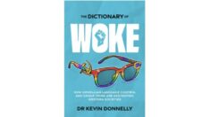 Le politiquement correct est une forme de contrôle visant à saper les valeurs occidentales: nouveau livre sur l’idéologie «woke»