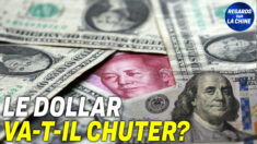 Focus sur la Chine – Le dollar face au yuan : la Chine est considérée comme une menace pour la primauté du dollar