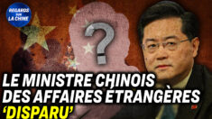 Focus sur la Chine – Où est le ministre chinois des Affaires étrangères Qin Gang?